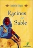 Isabelle Guigou - Racines de sable.