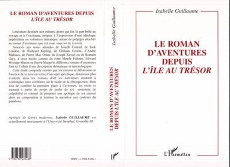 Isabelle Guillaume - Le Roman D'Aventures Depuis L'Ile Au Tresor.