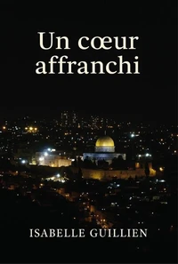 Un cœur affranchi