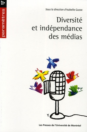 Isabelle Gusse - Diversité et indépendance des médias.