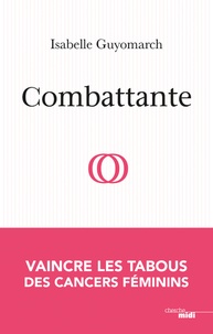 Ebook gratuit en ligne télécharger Combattante in French par Isabelle Guyomarch