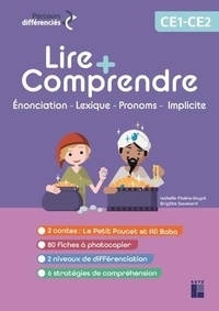 Isabelle Guyot et Brigitte Saussard - Lire et comprendre - Le petit Poucet et Ali Baba CE1-CE2.