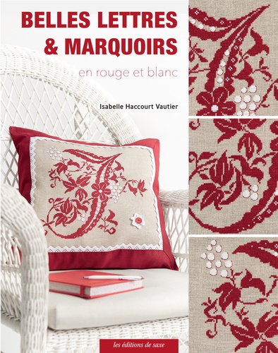 Isabelle Haccourt-Vautier - Belles lettres & marquoirs en rouge et blanc.