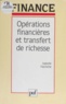 Isabelle Hachette - Opérations financières et transfert de richesse.