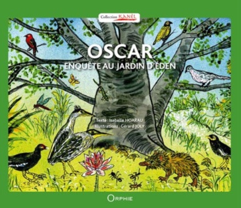 Oscar. Enquête au jardin d'Eden