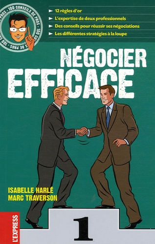 Isabelle Harlé et Marc Traverson - Négocier efficace.