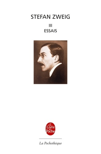 Isabelle Hausser et Stefan Zweig - Essais. Tome 3.