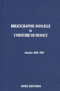 Bibliographie annuelle de l'histoire de France du cinquième siècle à 1958 n°56-57