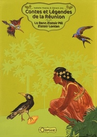 Isabelle Hoarau et Gérard Joly - Contes et légendes de la Réunion - 2 volumes, édition bilingue français-créole. 1 CD audio MP3