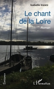 Isabelle Inzani - Le chant de la Loire.