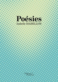 Isabelle Isabellon - Poésies.