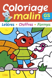 Isabelle Jacqué - Mon coloriage malin GS - Lettres, chiffres, formes.