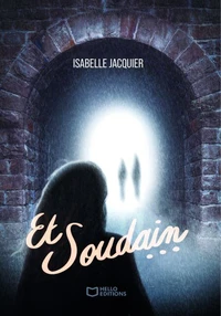 Et soudain...