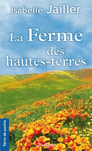 Isabelle Jailler - La Ferme des hautes-terres.