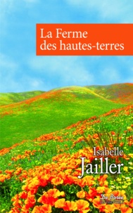 Isabelle Jailler - La ferme des hautes-terres.