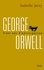 George Orwell, 100 ans d'anticipation