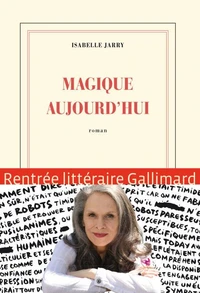 Magique aujourd'hui