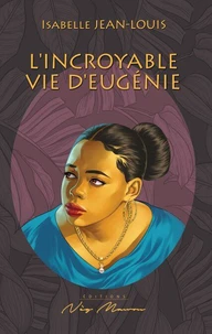 L'incroyable vie d'Eugénie