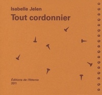 Isabelle Jelen - Tout cordonnier.