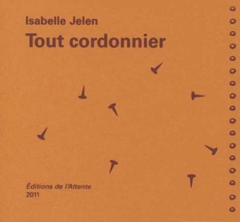 Isabelle Jelen - Tout cordonnier.
