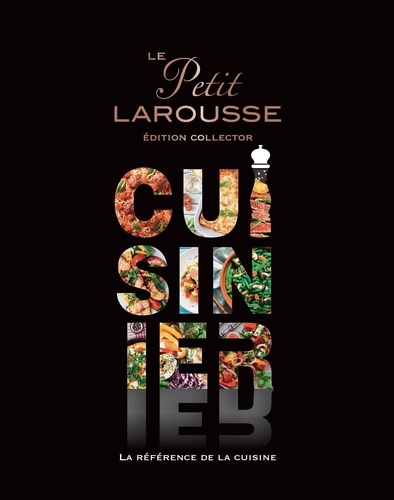 Le Petit Larousse cuisinier  Edition collector
