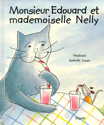 Isabelle Jossa et  Nastasia - Monsieur Edouard Et Mademoiselle Nelly.