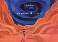 Isabelle Junca et Elene Usdin - Le carnaval de Toumaï.
