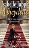 Isabelle Juppé - A bicyclette.