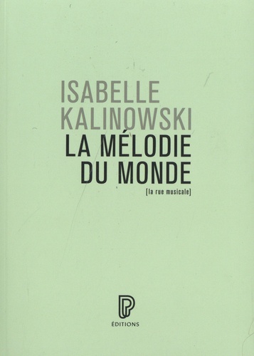 Isabelle Kalinowski - La mélodie du monde.