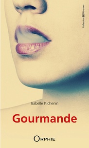 Isabelle Kichenin - Gourmande.