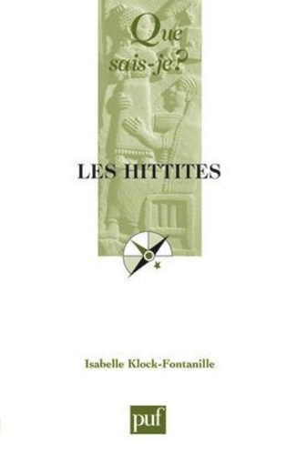 Isabelle Klock-Fontanille - Les Hittites.