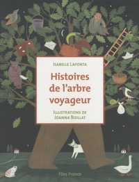 Isabelle Lafonta - Histoires de l'arbre voyageur.