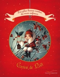 Isabelle Lafonta - Les contes de Noël - Les plus beaux contes de mon enfance.