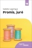 Isabelle Lagarrigue - Promis, juré.