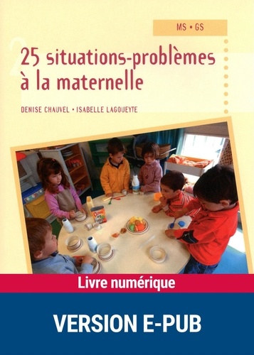 PEDAGO PRATIQUE  25 situations-problèmes à la maternelle. MS - GS