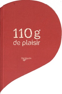 Isabelle Langlois-Lefebvre - 110 grammes de plaisir.