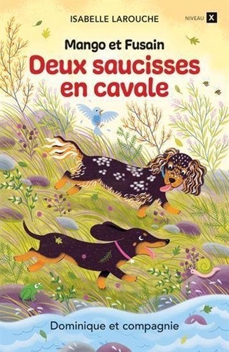 Isabelle Larouche - Deux saucisses en cavale.