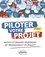 Piloter votre projet. Outils et bonnes pratiques du management de projet 2e édition