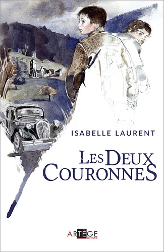 Isabelle Laurent - Les deux couronnes.