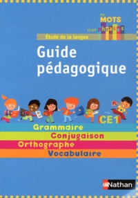 Isabelle Le Guay et Nadine Robert - Etude de la langue CE1 Cycle 2 - Guide pédagogique.