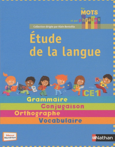 Isabelle Le Guay et Nadine Robert - Etude de la langue CE1.