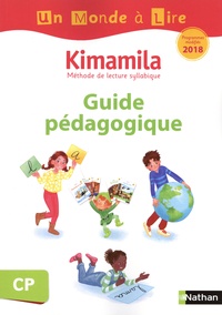 Isabelle Le Guay et Nadine Robert - Kimamila CP série blanche - Guide pédagogique.