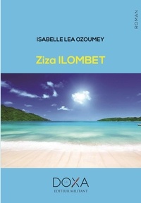 Isabelle léa Ozoumey - Ziza Ilombet.
