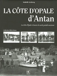 La Côte d'Opale d'Antan