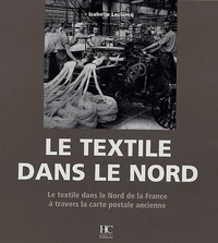 Le textile dans le Nord