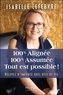 Isabelle Lefebvre - 100% alignée 100% assumée Tout est possible ! - Relevez n'importe quel défi de vie.