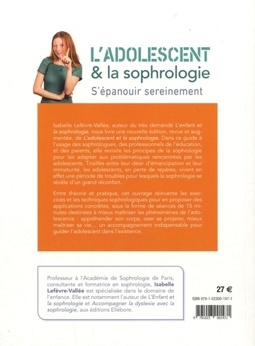 L'adolescent & la sophrologie. S'épanouir sereinement  édition revue et augmentée