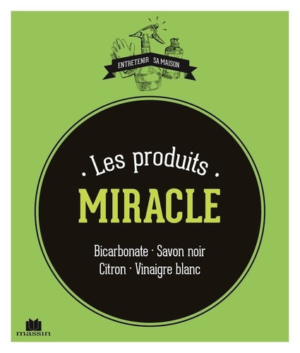 Isabelle Louet - Les produits miracle.