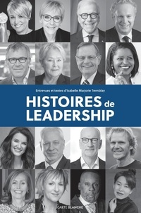 Isabelle Marjorie Tremblay - Histoires de leadership.