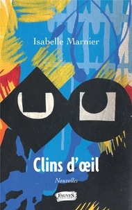 Isabelle Marnier - Clins d'oeil.
